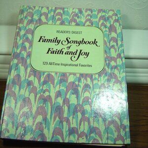 Vintage Reader's Digest "Family Songbook of Faith and Joy"--1975-hardcover